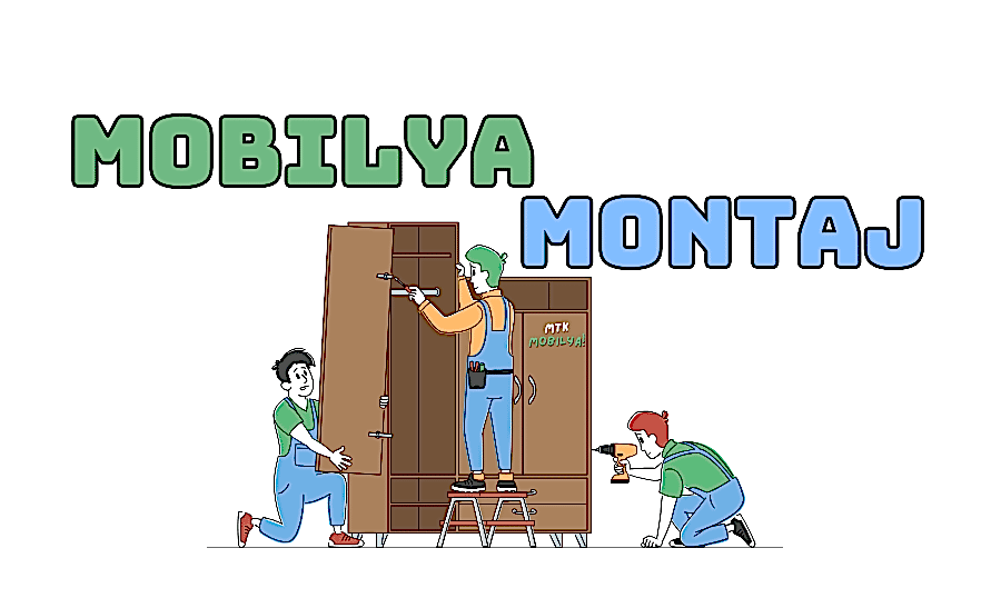 Mobilya Kurulum Montaj